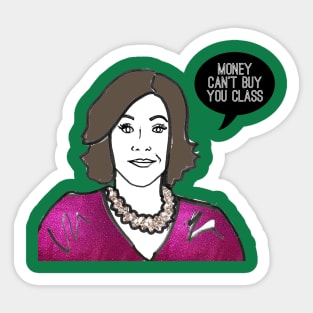 Money can't buy you class Sticker